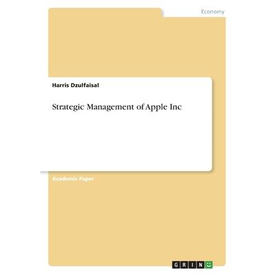 Strategic Management of Apple Inc