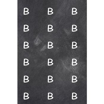 2020 Daily Planner Monogram B Pattern Monogram B Chalkboard 388 Pages