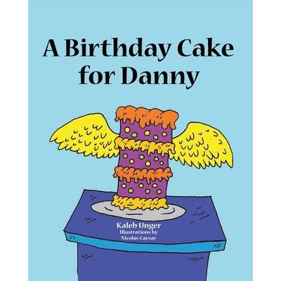 A Birthday Cake For Danny