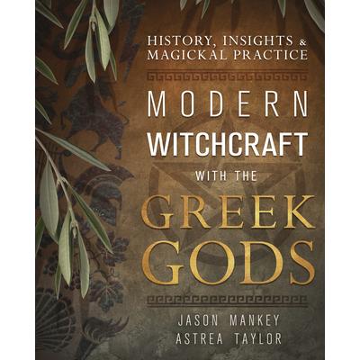 Modern Witchcraft with the Greek Gods