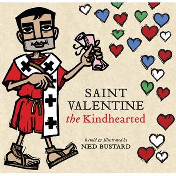 Saint Valentine the Kindhearted