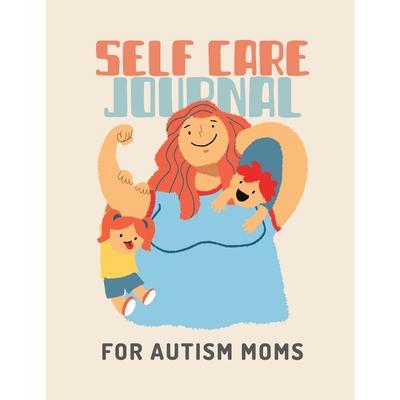 Self Care Journal For Autism Moms