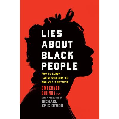 Lies about Black People