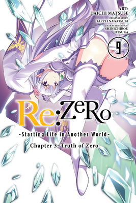 RE: Zero -Starting Life in Another World-, Chapter 3: Truth of Zero, Vol. 9 (Manga)