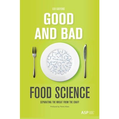 Good and Bad Food Science