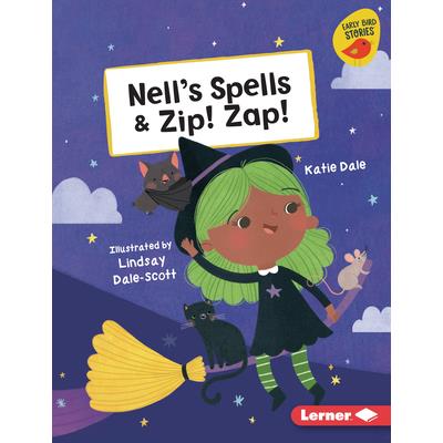 Nell’s Spells & Zip! Zap!