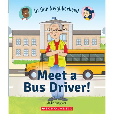 Meet a Bus Driver! (Library Edition)