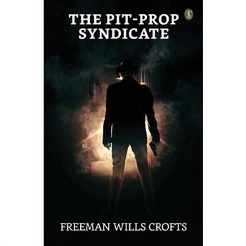 The Pit-prop Syndicate