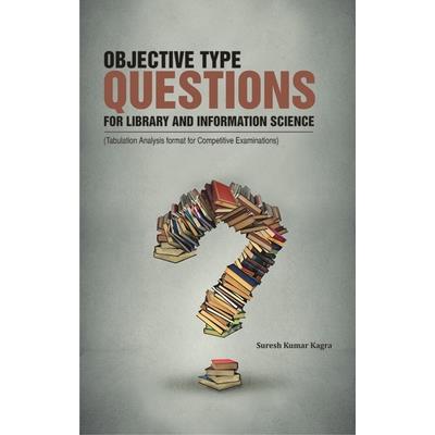 Objective Type Questions for Library and Information Science