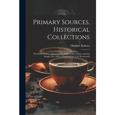 Primary Sources, Historical Collections | 拾書所