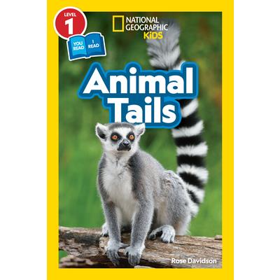 National Geographic Readers: Animal Tails (L1/Co-Reader)