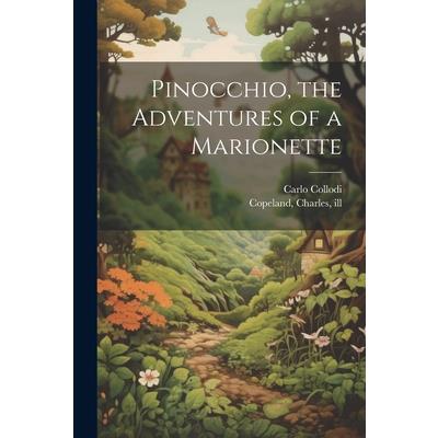 Pinocchio, the Adventures of a Marionette | 拾書所