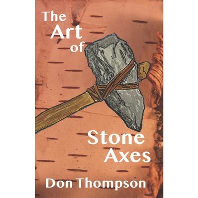 The Art of Stone Axes