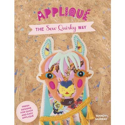 Applique the Sew Quirky Way