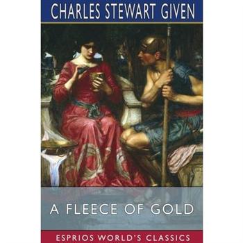 A Fleece of Gold (Esprios Classics)