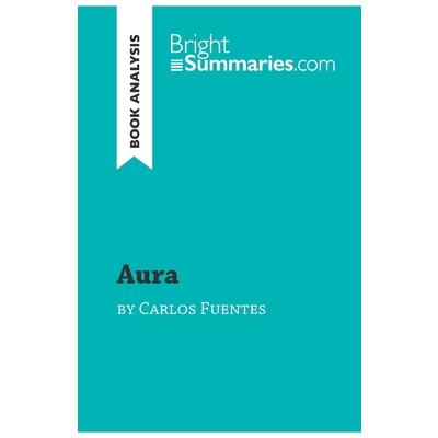 Aura by Carlos Fuentes (Book Analysis)