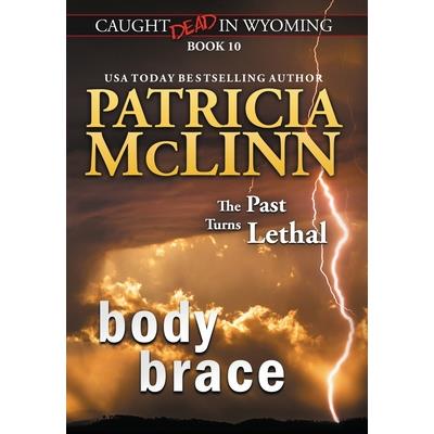 Body Brace (Caught Dead in Wyoming, Book 10) | 拾書所