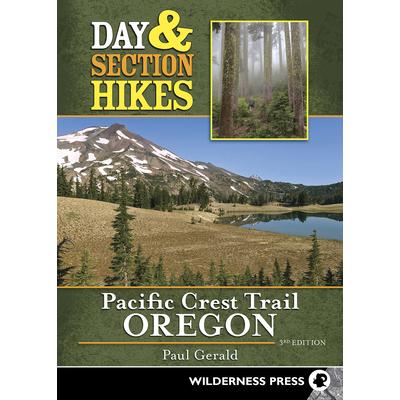 Day & Section Hikes Pacific Crest Trail - Oregon