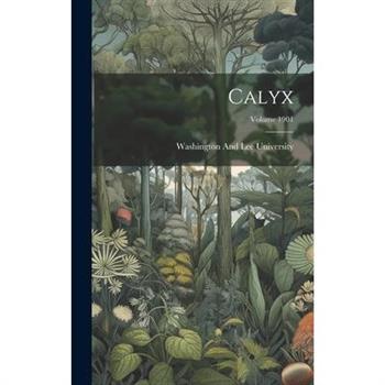 Calyx; Volume 1901