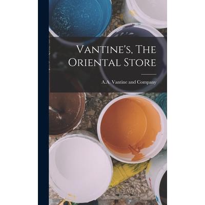 Vantine’s, The Oriental Store
