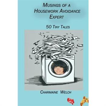 Musings of a Housework Avoidance Expert