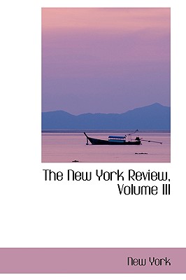 The New York Review, Volume III