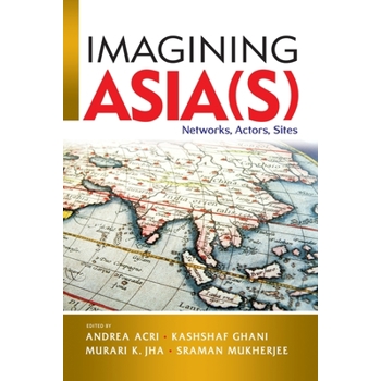 Imagining Asia(s)