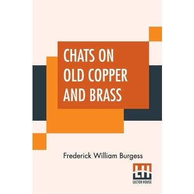 Chats On Old Copper And Brass | 拾書所