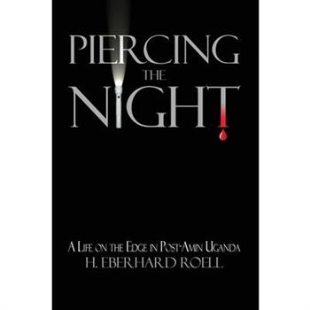 Piercing the Night