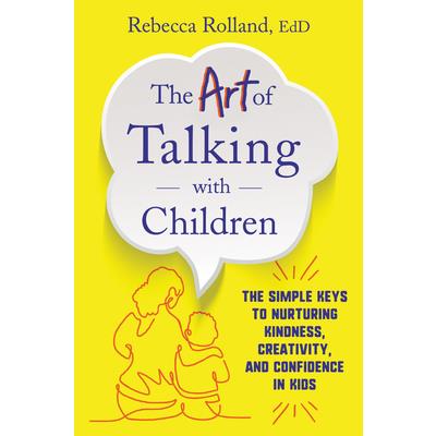 The Art of Talking with Children