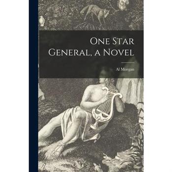 One Star General, a Novel