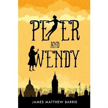 Peter and Wendy (illustrated)