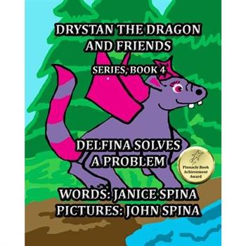 Drystan the Dragon and Friends Series Book 4