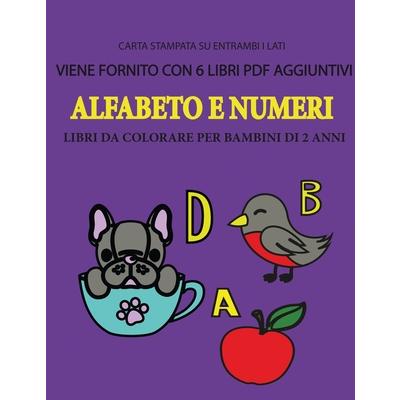 Libri da colorare per bambini di 2 anni (Alfabeto e numeri)