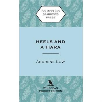 Heels and a Tiara