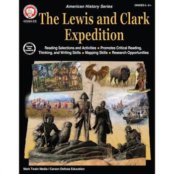 The Lewis and Clark Expedition Workbook