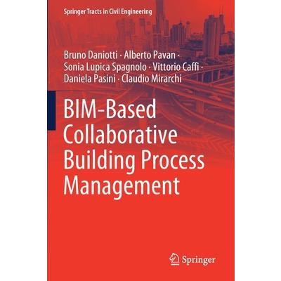 Bim-Based Collaborative Building Process Management