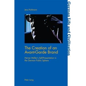 The Creation of an Avant-Garde Brand