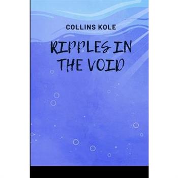 Ripples in the Void