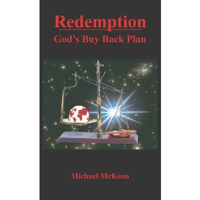 Redemption - God’s Buy Back Plan
