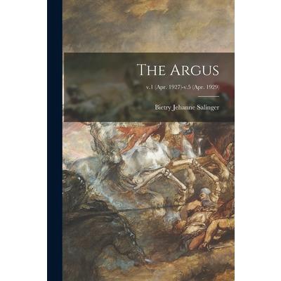 The Argus; v.1 (Apr. 1927)-v.5 (Apr. 1929)
