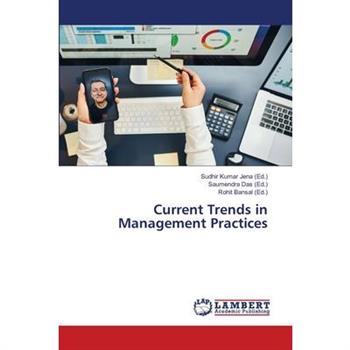 Current Trends in Management Practices