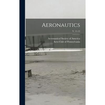 Aeronautics; v. 11-12