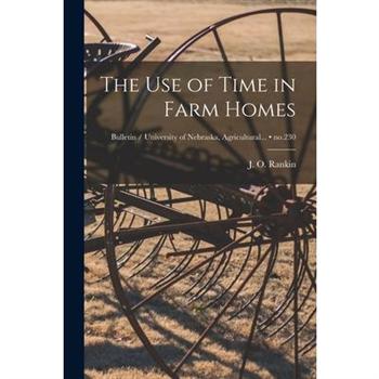 The Use of Time in Farm Homes; no.230