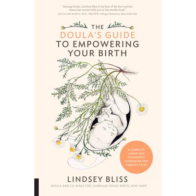 The Doula’s Guide to Empowering Your Birth