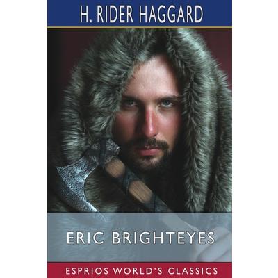 Eric Brighteyes (Esprios Classics)