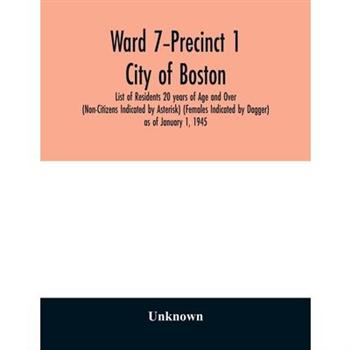 Ward 7-Precinct 1; City of Boston; List of Residents 20 years of Age and Over (Non-Citizen
