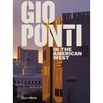 Gio Ponti in the American West