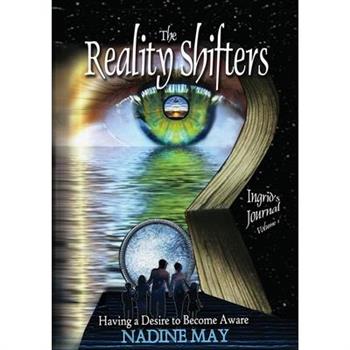 The Reality Shifters