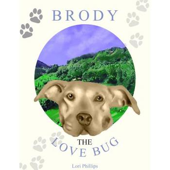Brody the Love Bug